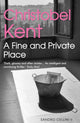 Book cover of: Fine and Private Place. By: Christobel Kent