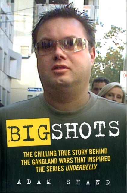 Book cover of: Big Shots. By: Adam Shand