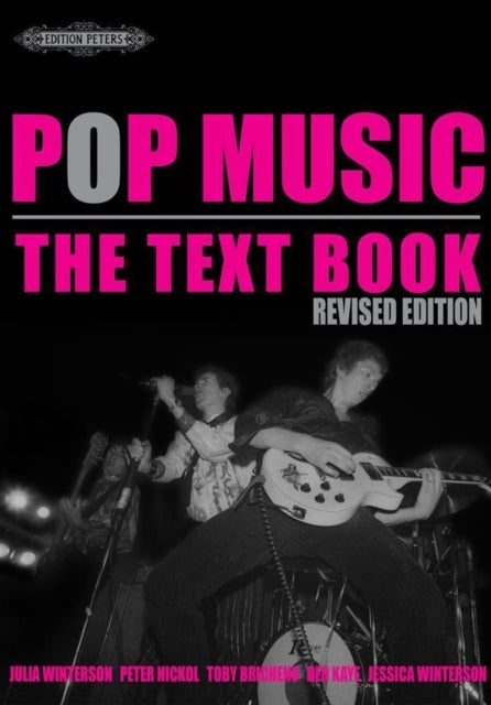 Book cover of: Pop Music: The Text Book, Revised Ed.