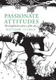 Book cover of: Passionate Attitudes. By: Matthew Sturgis