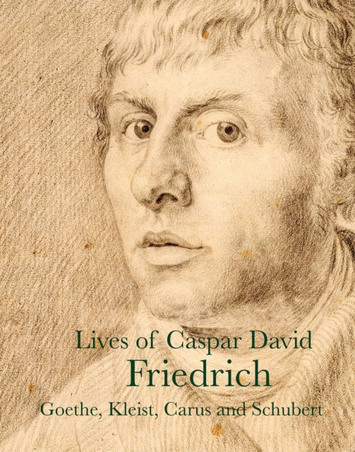 Book cover of: Lives of Caspar David Friedrich. By: Dahl GOETHE