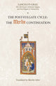 Lancelot-Grail: 8. The Post Vulgate Cycle. The Merlin Continuation, The Old French Arthurian Vulgate and Post-Vulgate in Translation 9781843842385 Norris J. Lacy