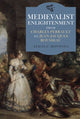 Book cover of: Medievalist Enlightenment