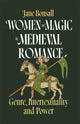 Book cover of: Women and Magic in Medieval Romance. By: Jane Elizabeth Bonsall