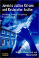 Book cover of: Juvenile Justice Reform and Restorative Justice