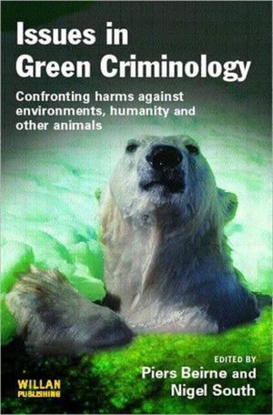 Issues in Green Criminology
