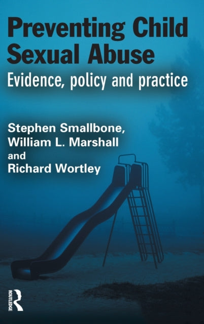Book cover of: Preventing Child Sexual Abuse. By: Stephen Smallbone