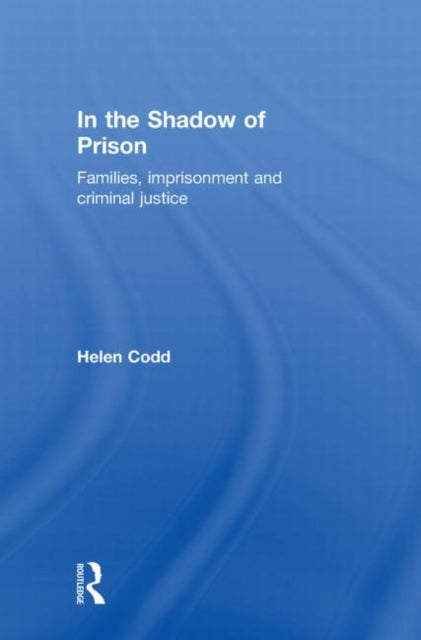 In the Shadow of Prison