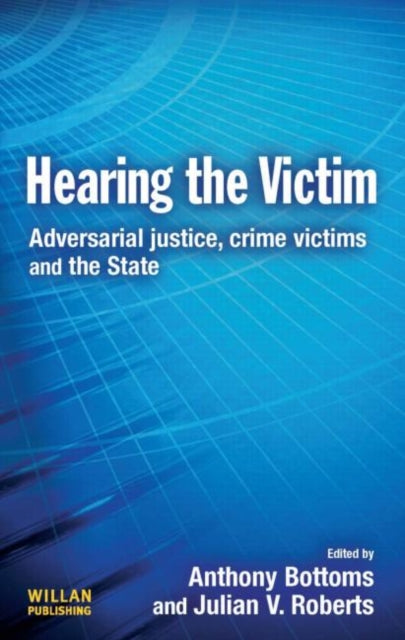 Book cover of: Hearing the Victim. By: A. E. Bottoms, Anthony Bottoms