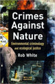 Book cover of: Crimes Against Nature. By: R. D. White