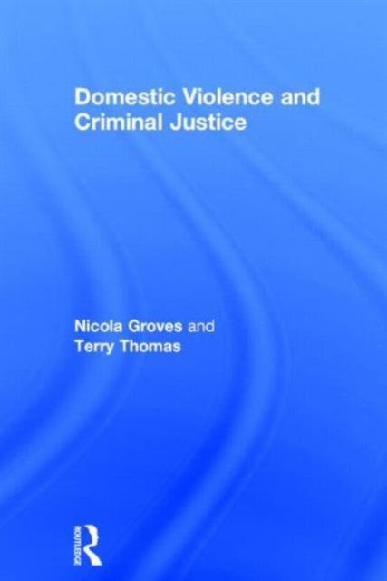 Book cover of: Domestic Violence and Criminal Justice