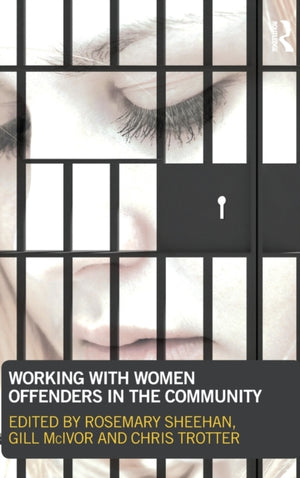 Working with Women Offenders in the Community