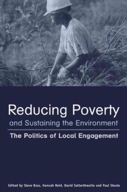 Book cover of: Reducing Poverty and Sustaining the Environment