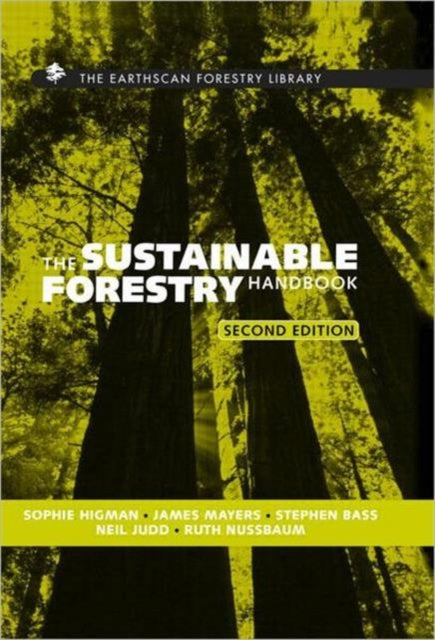 Book cover of: Sustainable Forestry Handbook