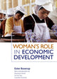 Book cover of: Woman's Role in Economic Development. By: Ester Boserup