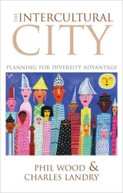 Book cover of: Intercultural City. By: Phil Wood