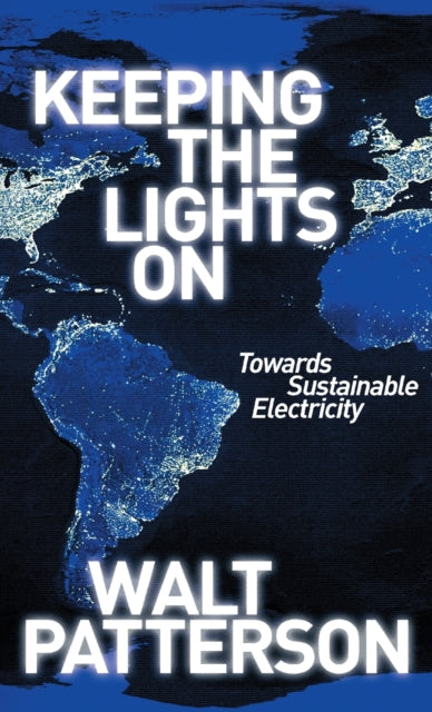 Book cover of: Keeping the Lights On. By: Walt Patterson