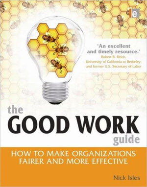 The Good Work Guide