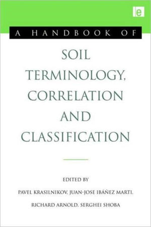 Handbook of Soil Terminology, Correlation and Classification