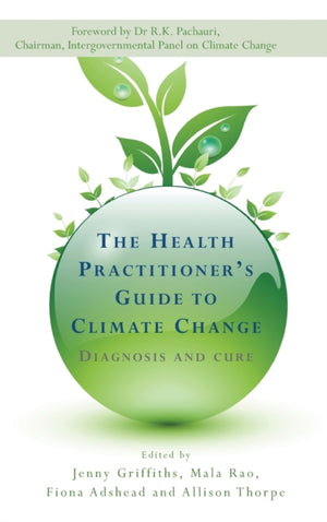 Health Practitioner's Guide to Climate Change