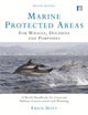 Book cover of: Marine Protected Areas for Whales, Dolphins and Porpoises. By: Erich Hoyt