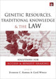Book cover of: Genetic Resources, Traditional Knowledge and the Law
