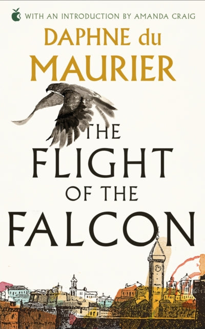 Book cover of: Flight Of The Falcon. By: Daphne du Maurier