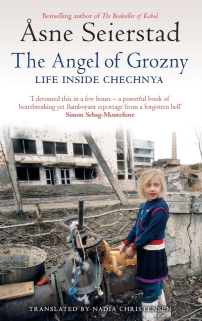 Book cover of: Angel Of Grozny. By: Asne Seierstad
