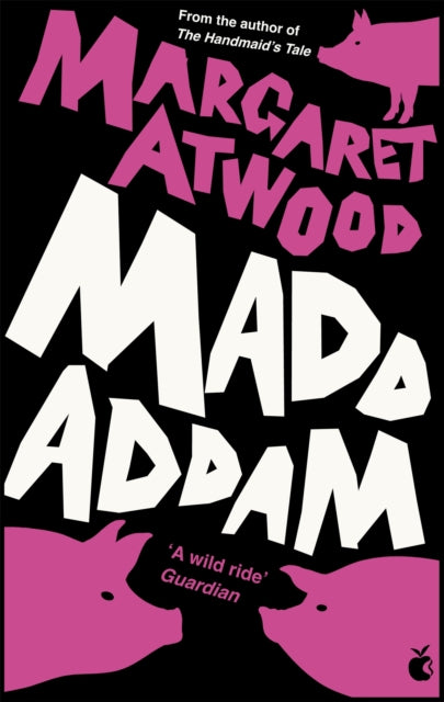 MaddAddam 9781844087877 Margaret Atwood