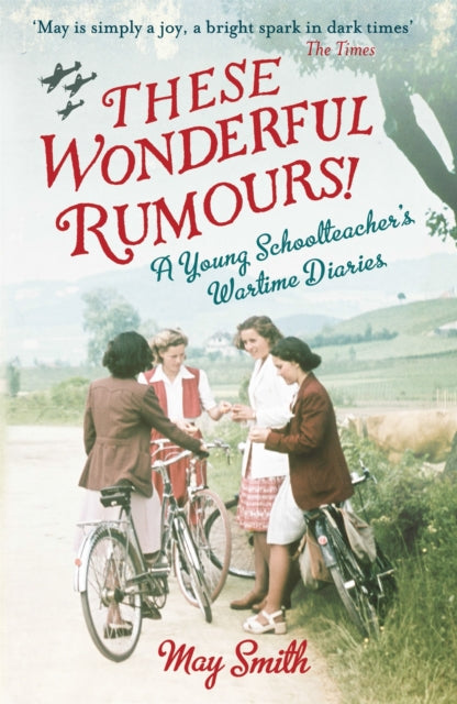 Book cover of: These Wonderful Rumours!. By: May Smith