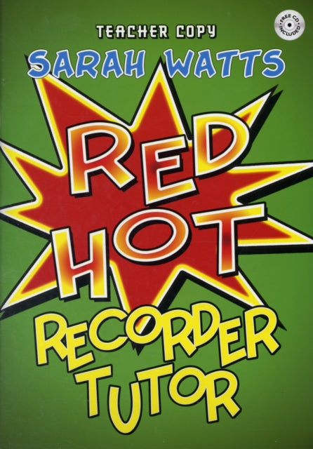 Book cover of: Red Hot Recorder Tutor 1 - Teacher Copy