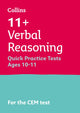 11+ Verbal Reasoning Quick Practice Tests Age 10-11 (Year 6)