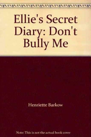 Ellie's Secret Diary, Don't Bully Me