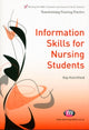 Book cover of: Information Skills for Nursing Students