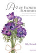 Book cover of: A-Z of Flower Portraits
