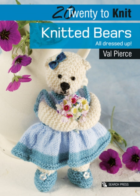 Book cover of: 20 to Knit: Knitted Bears