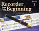 Recorder from the Beginning: Bk. 1: Pupil's Book 9781844495245 John Pitts