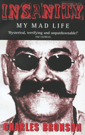 Insanity - My Mad Life