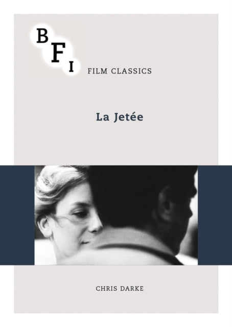 Book cover of: La Jetee. By: Chris Darke