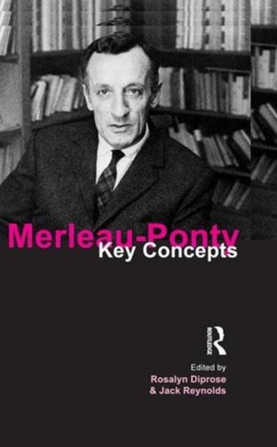 Book cover of: Merleau-Ponty. By: Rosalyn Diprose