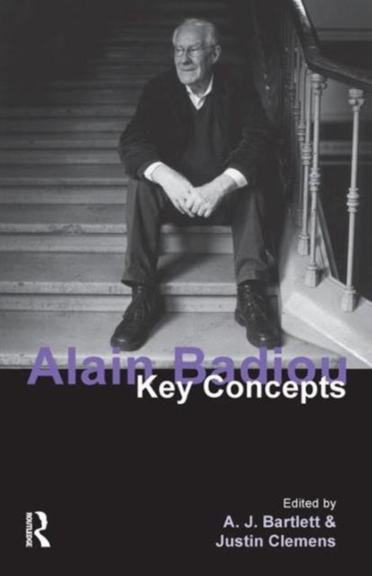 Book cover of: Alain Badiou. By: A. J. Bartlett