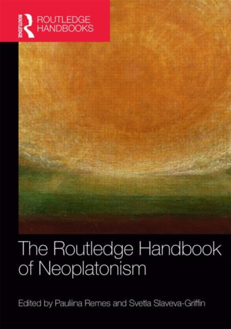 Book cover of: Routledge Handbook of Neoplatonism
