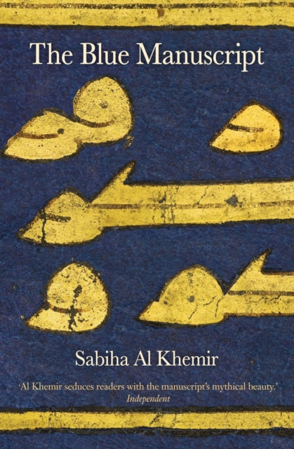 Book cover of: Blue Manuscript. By: Sabiha Khemir