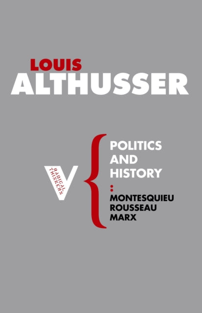 Book cover of: Politics and History. By: Louis Althusser