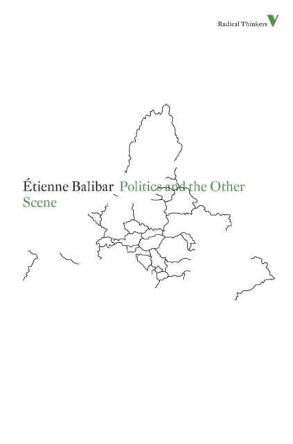 Politics and the Other Scene