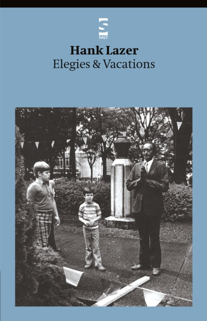 Book cover of: Elegies & Vacations. By: Hank Lazer