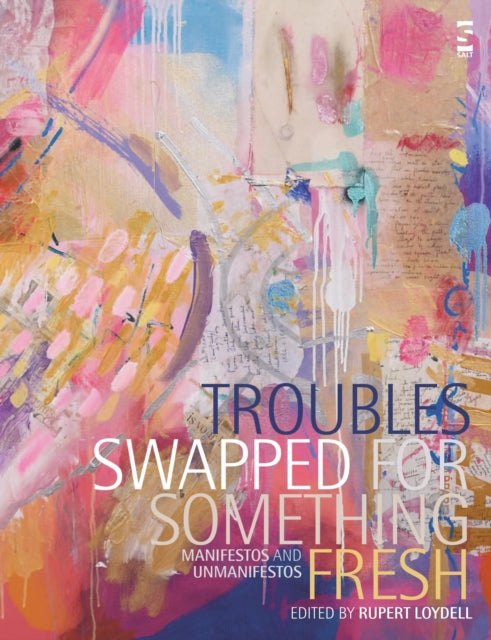 Book cover of: Troubles Swapped for Something Fresh. By: Rupert M. Loydell