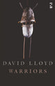 Book cover of: Warriors. By: David T. Lloyd