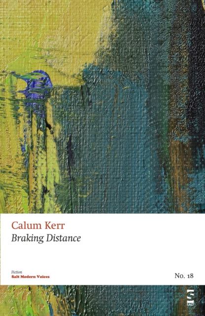 Book cover of: Braking Distance. By: Calum Kerr