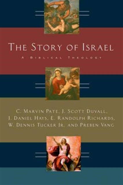 Book cover of: Story of Israel. By: C. Marvin Pate